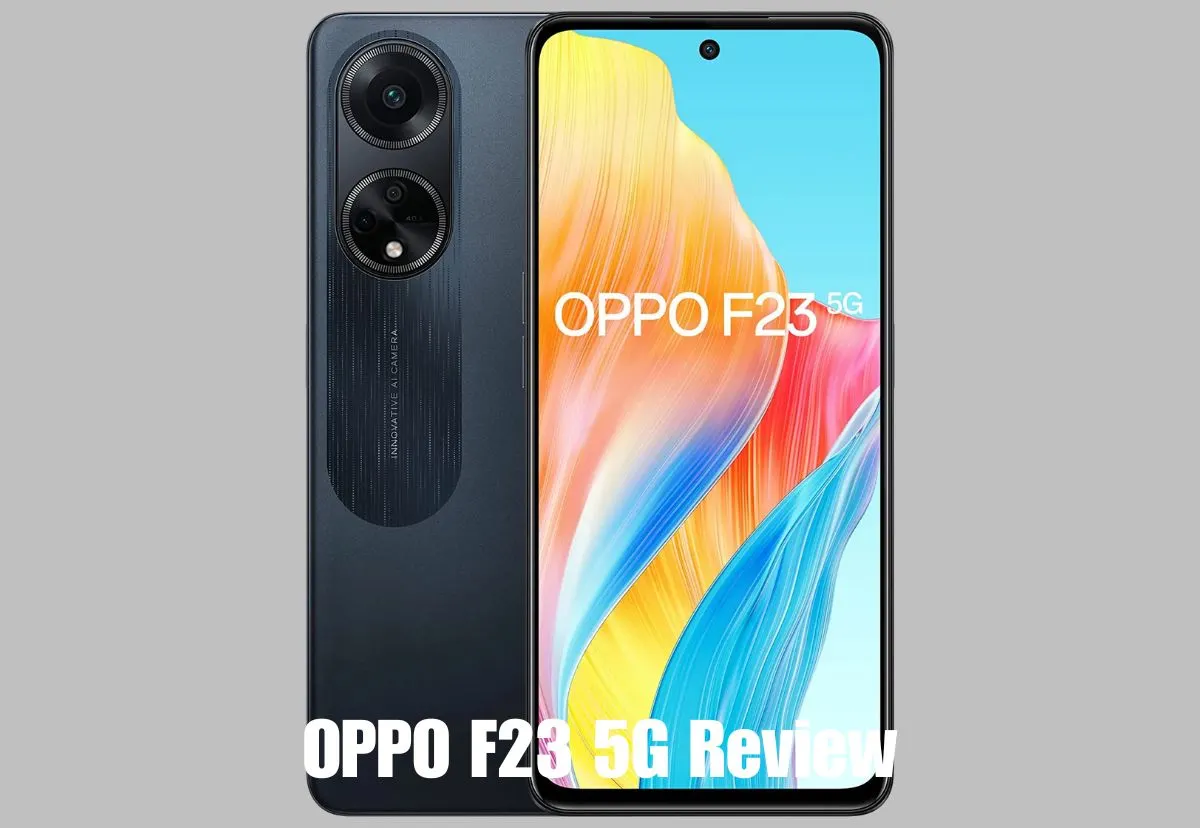 OPPO F23 5G review
