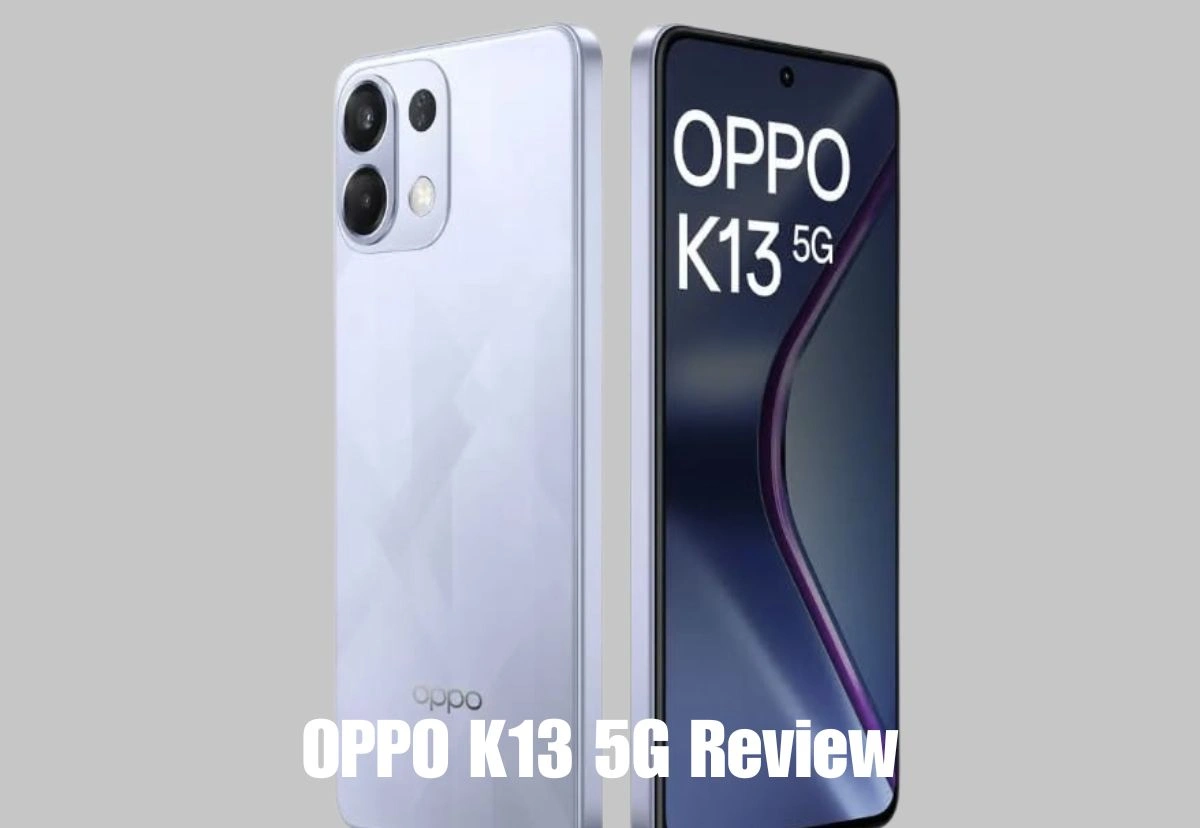 OPPO K13 5G review